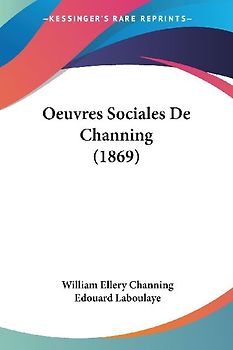 Oeuvres Sociales De Channing (1869)