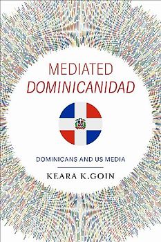 Mediated Dominicanidad