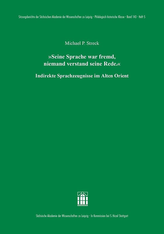 ‚Seine Sprache war fremd, niemand verstand seine Rede.‘