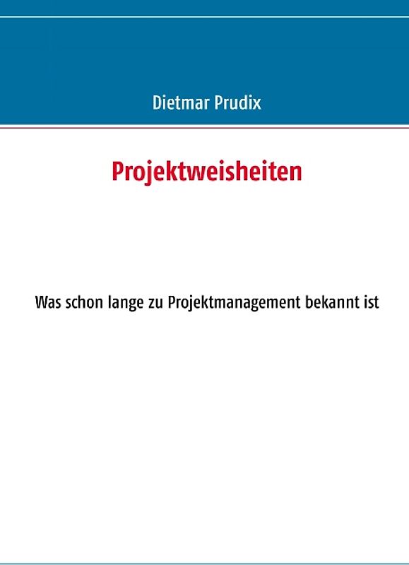Projektweisheiten