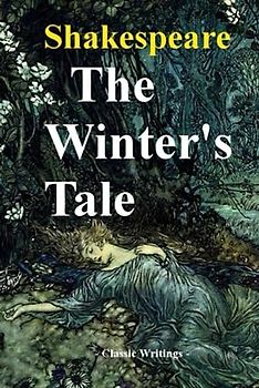 The Winters Tale: William Shakespeare