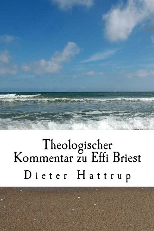 Theologischer Kommentar zu Effi Briest: Mit Textbeilagen
