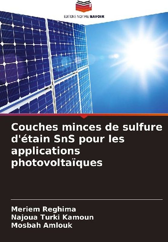 Couches minces de sulfure d'étain SnS pour les applications photovoltaïques