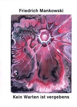 Kein Warten ist vergebens