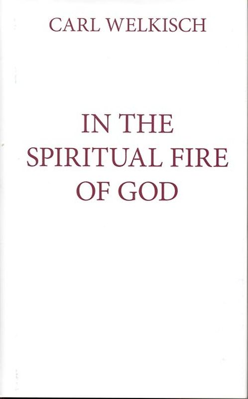In the Spiritual Fire of God