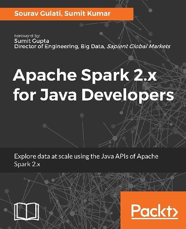 Apache Spark 2.x for Java Developers