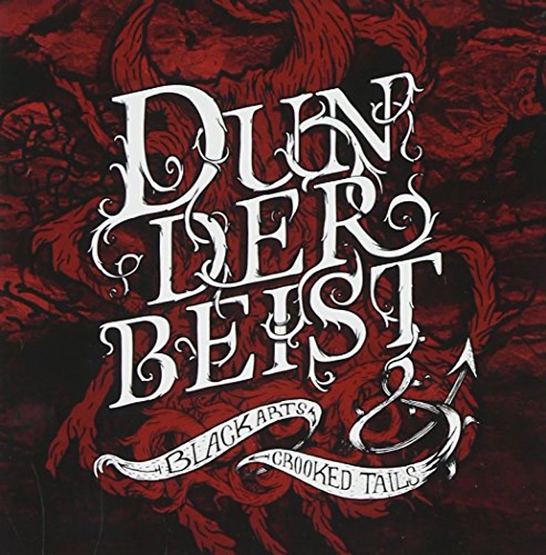 Dunderbeist - Black Arts & Crooked Tails