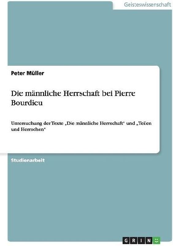 Die männliche Herrschaft bei Pierre Bourdieu