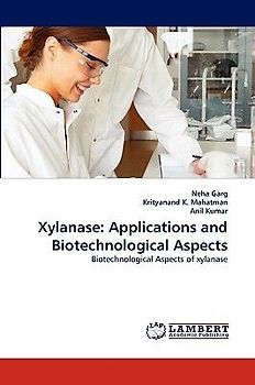 Xylanase: Applications and Biotechnological Aspects
