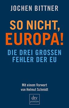 So nicht, Europa!