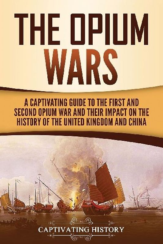The Opium Wars