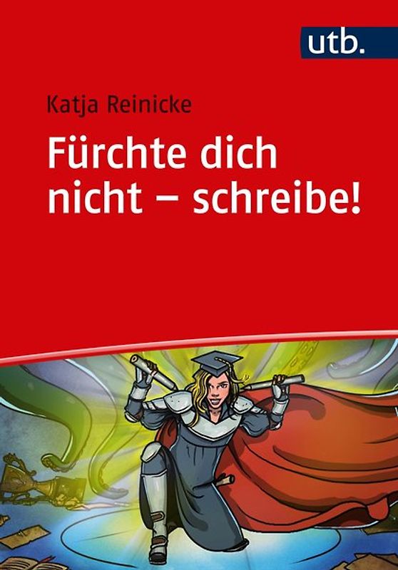 Fürchte dich nicht - schreibe!