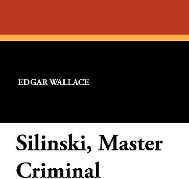 Silinski, Master Criminal