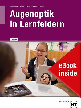 eBook inside: Buch und eBook Augenoptik in Lernfeldern