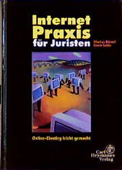 Internet-Praxis für Juristen. Online-Einstieg leicht gemacht