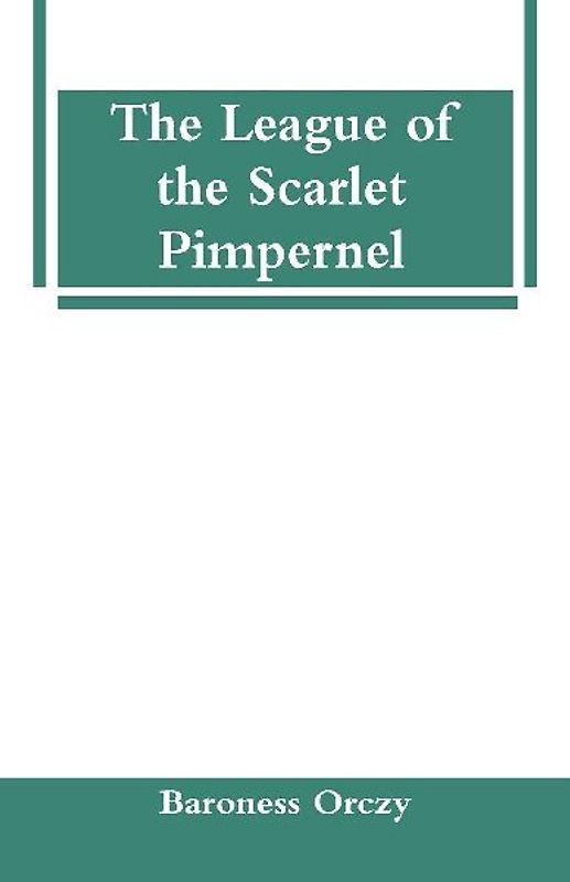 The League of the Scarlet Pimpernel