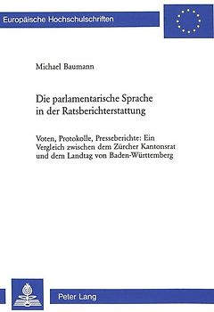 Die parlamentarische Sprache in der Ratsberichterstattung