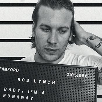 Lynch,Rob - Baby,I'm A Runaway
