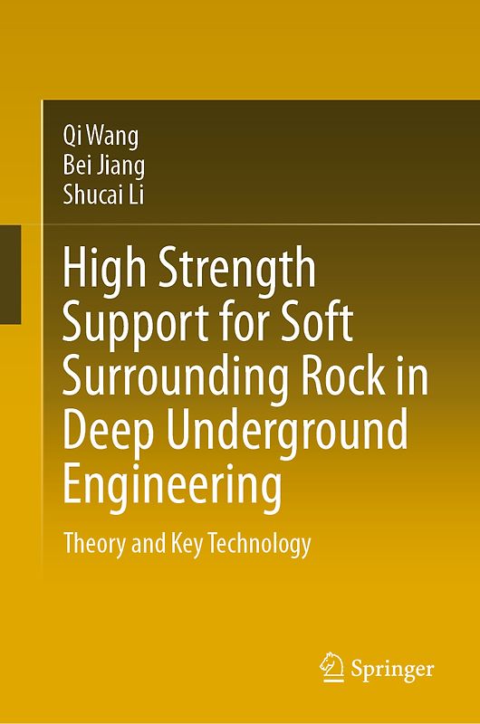 High Strength Support for Soft Surrounding Rock in Deep Underground Engineering