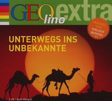 Geolino Extra - Unterwegs Ins Unbekannte