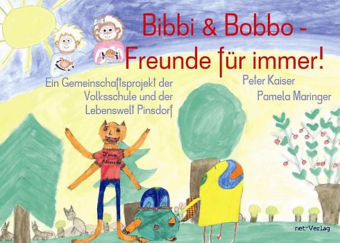 Bibbi & Bobbo - Freunde für immer!