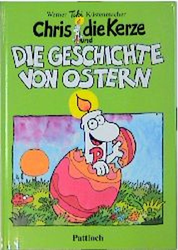 Chris, die Kerze (und). Die Geschichte von Ostern