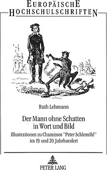 Der Mann ohne Schatten in Wort und Bild