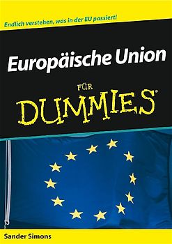 Europäische Union für Dummies