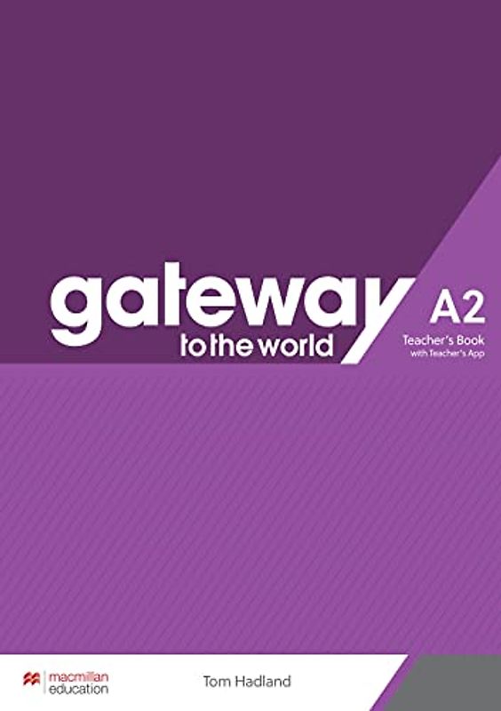 Gateway to the World A2 Teacher's Book with Teacher's App