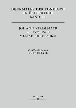 Johann Stadlmayr (ca. 1575–1648): Missae breves 1641