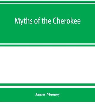 Myths of the Cherokee
