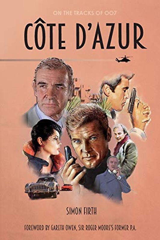 Côte d'Azur: Exploring the James Bond connections in the South of France