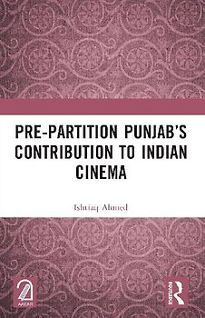 Pre-Partition Punjab's Contribution to Indian Cinema