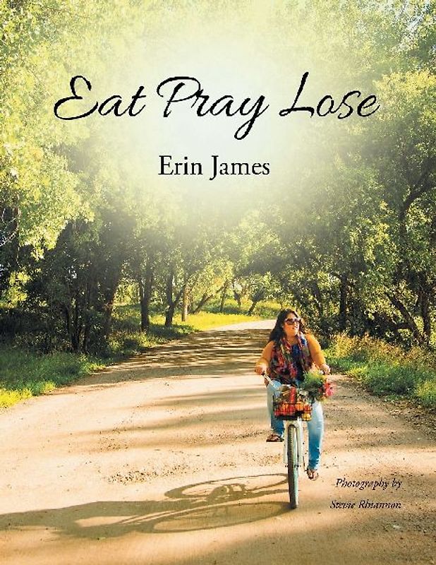 Eat Pray Lose