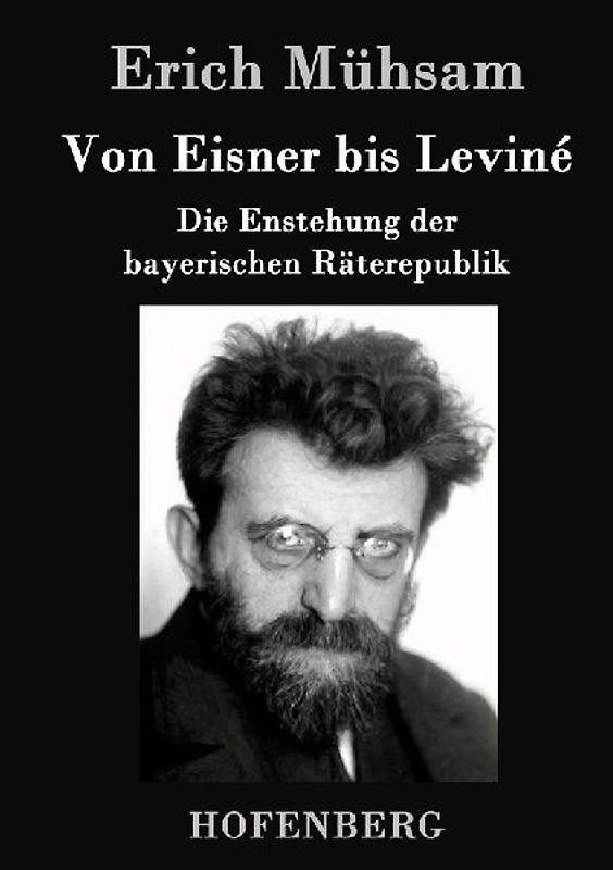 Von Eisner bis Leviné