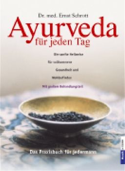 Ayurveda für jeden Tag
