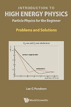 INTRODUCTION TO HIGH ENERGY PHYSICS (PROB&SOL)