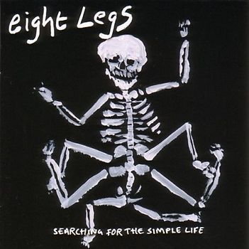 Eight Legs - Searching for the Simple Life