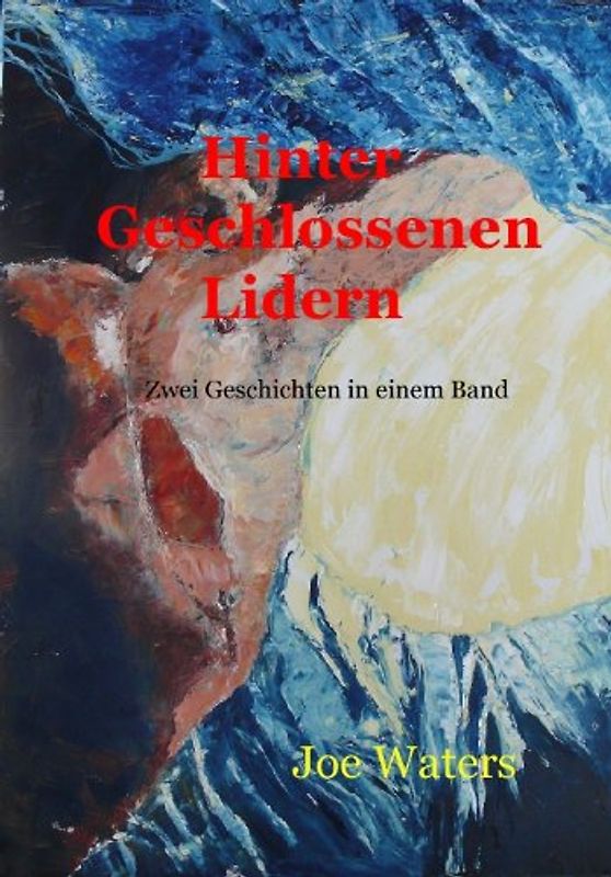 Hinter Geschlossenen Lidern