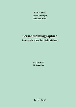 Karl F. Stock; Rudolf Heilinger; Marylène Stock: Personalbibliographien... / Strau - Treu