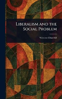 Liberalism and the Social Problem