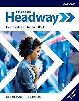 Headway: Intermediate. Student's Book with Online Practice (Headway Fifth Edition)