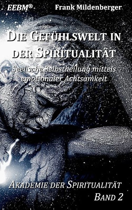 Die Gefühlswelt in der Spiritualität