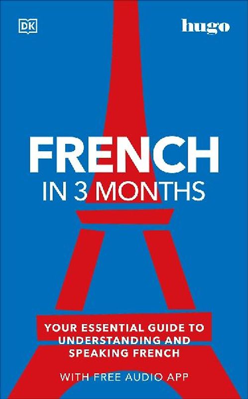 French in 3 Months with Free Audio App