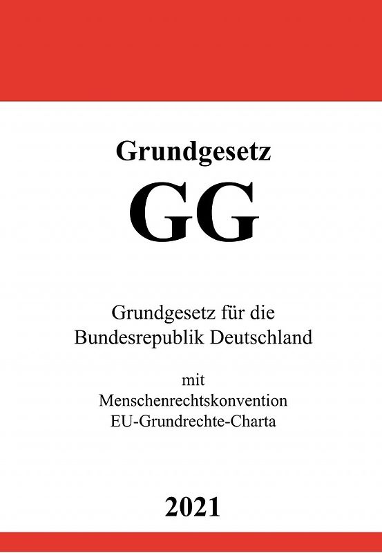 Grundgesetz für die Bundesrepublik Deutschland (GG)