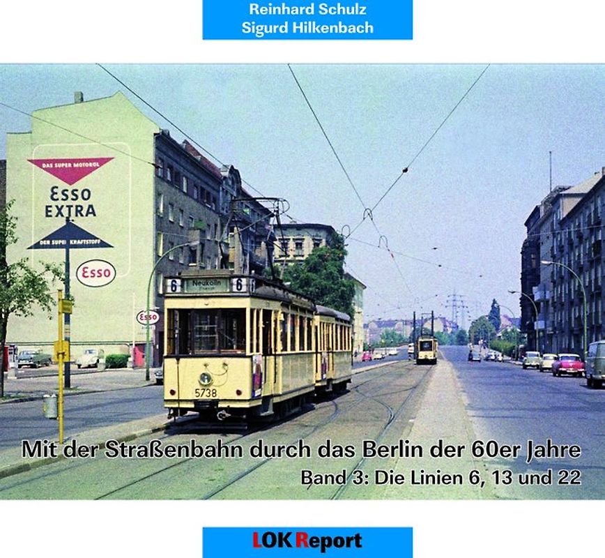 Mit der Straßenbahn durch das Berlin der 60er Jahre