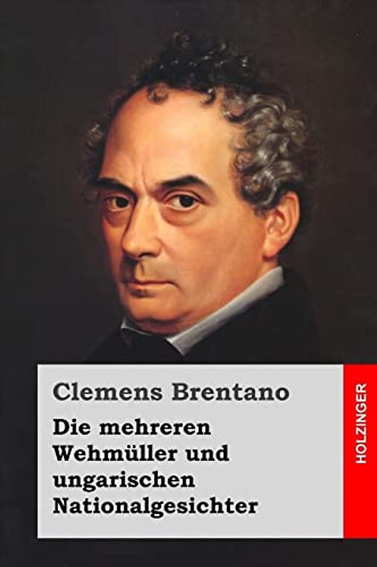 Die mehreren Wehmüller und ungarischen Nationalgesichter