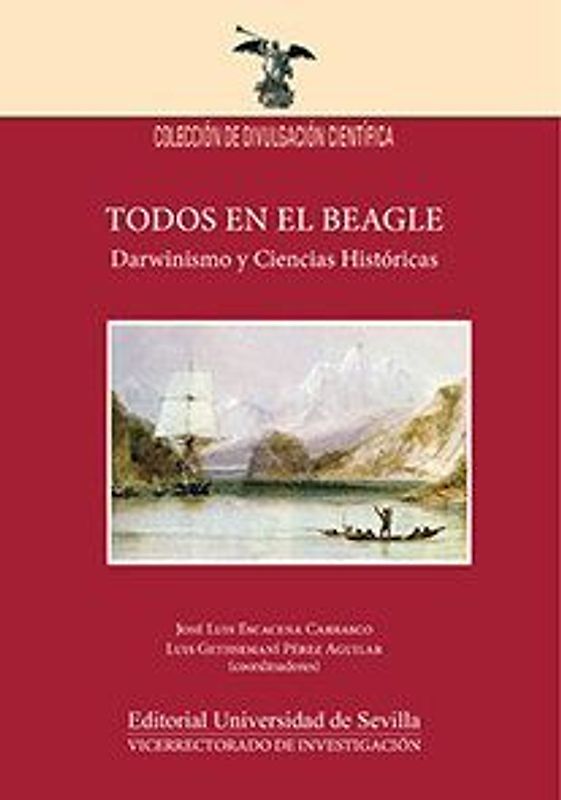 Todos en el Beagle : darwinismo y ciencias históricas