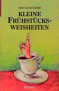 Kleine Frühstücksweisheiten