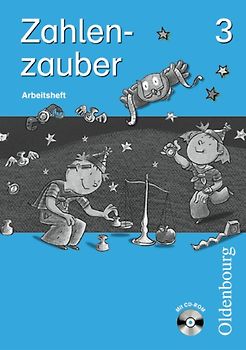 Zahlenzauber - Ausgabe B - Bayern (Ausgabe 2001) / 3. Jahrgangsstufe - Arbeitsheft mit CD-ROM